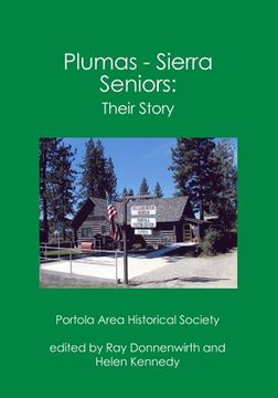 portada Plumas - Sierra Seniors: : Their Story (en Inglés)