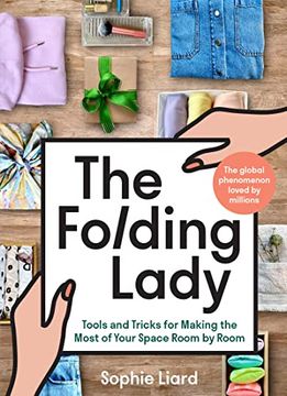 portada The Folding Lady: Always Solutions, Never Problems: Simple Home Hacks Room by Room to Make Life That Little bit Easier (in English)