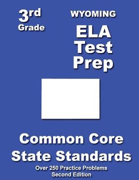 portada Wyoming 3rd Grade ELA Test Prep: Common Core Learning Standards (in English)