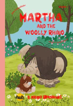 portada Martha and the Woolly Rhino - hub i Love Reading! Stage 1