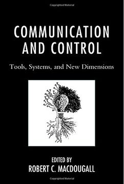 portada Communication and Control: Tools, Systems, and New Dimensions