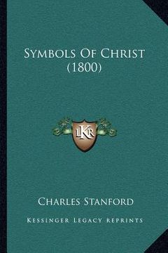 portada symbols of christ (1800) (en Inglés)