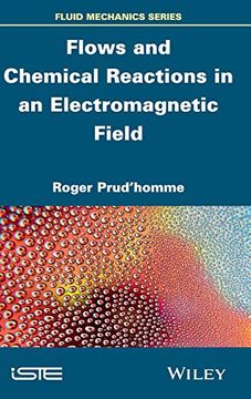 portada Flows and Chemical Reactions in an Electromagnetic Field (en Inglés)