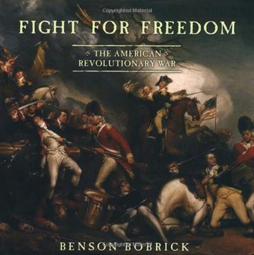 fight for freedom,the american revolutionary war