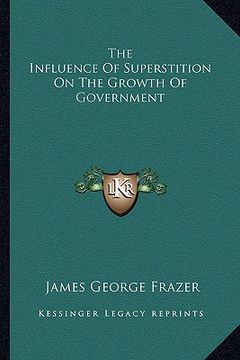 portada the influence of superstition on the growth of government (in English)