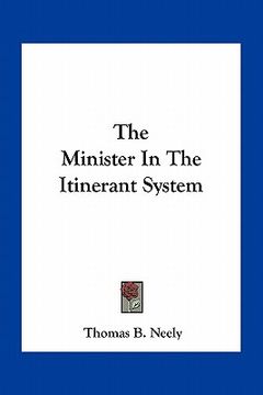 portada the minister in the itinerant system (en Inglés)