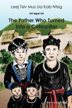 portada The Father Who Turned Into a Caterpillar (in English)