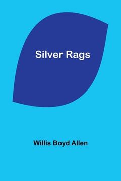 portada Silver Rags (en Inglés)