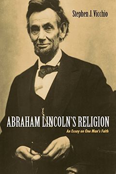 portada Abraham Lincoln's Religion: An Essay on One Man's Faith
