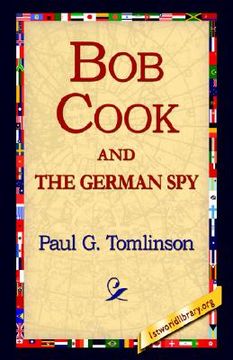 portada bob cook and the german spy (en Inglés)