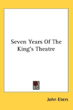 portada seven years of the king's theatre (en Inglés)