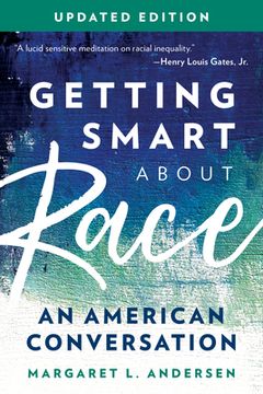 portada Getting Smart about Race: An American Conversation (in English)