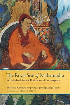 portada The Royal Seal of Mahamudra: Volume One: A Guid for the Realization of Coemergence (in English)