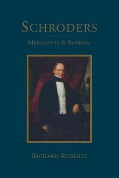 portada Schroders: Merchants & Bankers (in English)