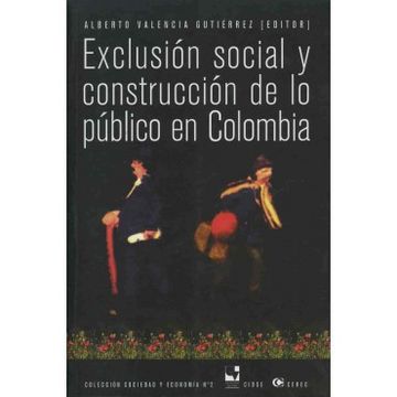 portada Exclusion Social Y Construccion De Lo Publico En Colombia