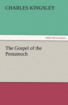 portada the gospel of the pentateuch (en Inglés)