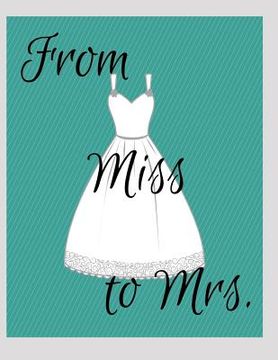 portada From Miss to Mrs. (en Inglés)