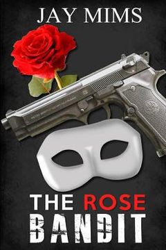 portada The Rose Bandit (in English)