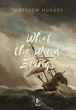 portada What the Wind Brings (en Inglés)