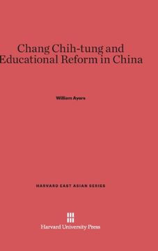 portada Chang Chih-Tung and Educational Reform in China (Harvard East Asian)
