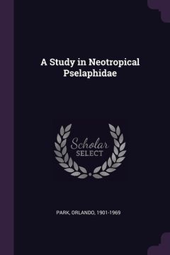portada A Study in Neotropical Pselaphidae