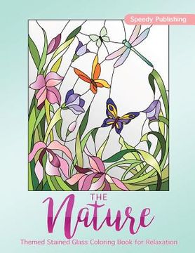 portada The Nature-Themed Stained Glass Coloring Book for Relaxation