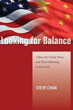 portada Looking for Balance: China, the United States, and Power Balancing in East Asia (Studies in Asian Security) (in English)