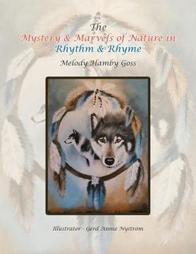 portada The Mystery & Marvels of Nature in Rhythm & Rhyme (en Inglés)