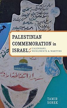 portada Palestinian Commemoration in Israel: Calendars, Monuments, and Martyrs (Stanford Studies in Middle Eastern and Islamic Societies and Cultures) 