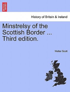 portada minstrelsy of the scottish border ... third edition. (en Inglés)