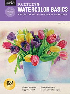 portada Painting: Watercolor Basics: Master the art of Painting in Watercolor (How to Draw & Paint) (en Inglés)