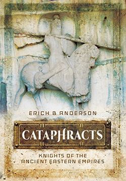 portada Cataphracts: Knights of the Ancient  Eastern Empires