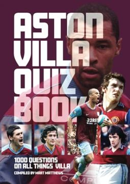 portada Aston Villa Quiz Book: 1,000 Questions on all Things Villa (en Inglés)