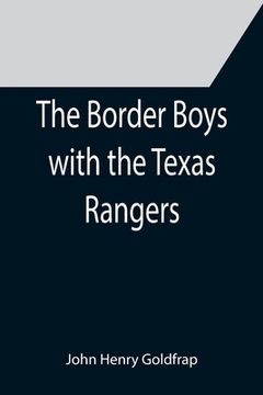 portada The Border Boys with the Texas Rangers (en Inglés)