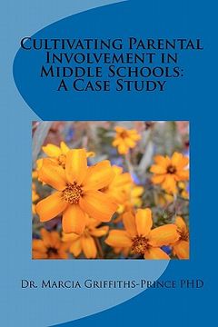 portada cultivating parental involvement in middle schools: a case study (en Inglés)