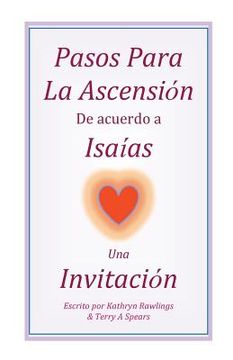 portada Pasos Para La Ascension De acuerdo a Isaias: Una Invitacion