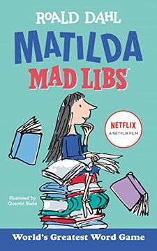 portada Matilda mad Libs: World'S Greatest Word Game (en Inglés)