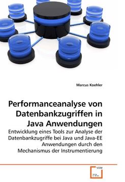portada Performanceanalyse von Datenbankzugriffen             in Java Anwendungen