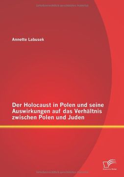 portada Der Holocaust in Polen Und Seine Auswirkungen Auf Das Verhaltnis Zwischen Polen Und Juden