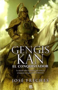 portada Gengis Kan, El conquistador (in Spanish)
