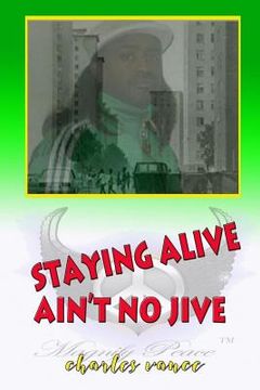portada Stayin' Alive Ain't No Jive (en Inglés)