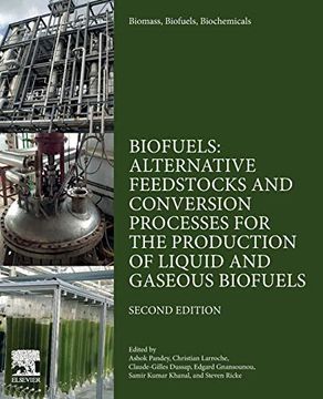 portada Biomass, Biofuels, Biochemicals: Biofuels, Alternative Feedstocks and Conversion Processes for the Production of Liquid and Gaseous Biofuels (en Inglés)