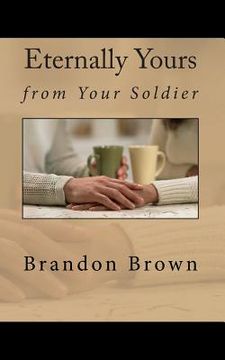 portada Eternally Yours from Your Soldier (en Inglés)