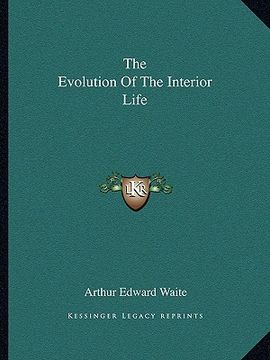 portada the evolution of the interior life (en Inglés)