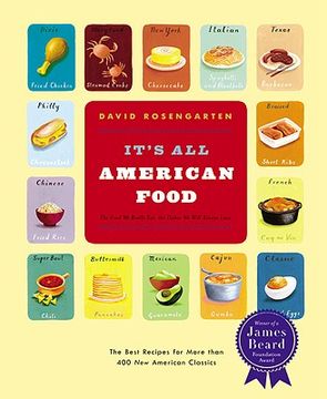 portada it ` s all american food: the best recipes for more than 400 new american classics (en Inglés)