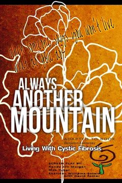 portada Always Another Mountain, Living With Cystic Fibrosis (en Inglés)