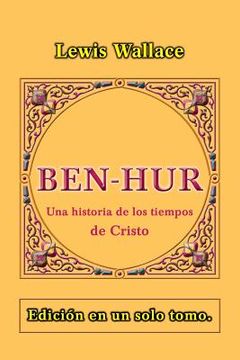 portada Ben-Hur: Una historia de los tiempos de Cristo (in Spanish)