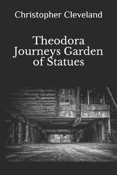 portada Theodora Journeys: Garden of Statues (en Inglés)