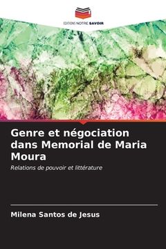 portada Genre et négociation dans Memorial de Maria Moura (en Francés)
