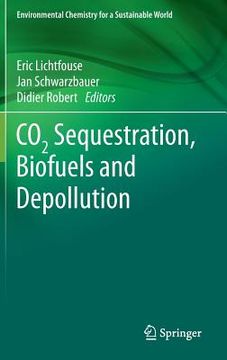 portada Co2 Sequestration, Biofuels and Depollution (en Inglés)